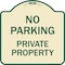 Signmission No Parking Private Property Heavy-Gauge Aluminum Architectural Sign, 18" x 18", TG-1818-23677 A-DES-TG-1818-23677 - alternate 1